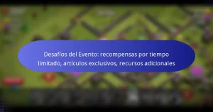Read more about the article Desafíos del Evento: recompensas por tiempo limitado, artículos exclusivos, recursos adicionales