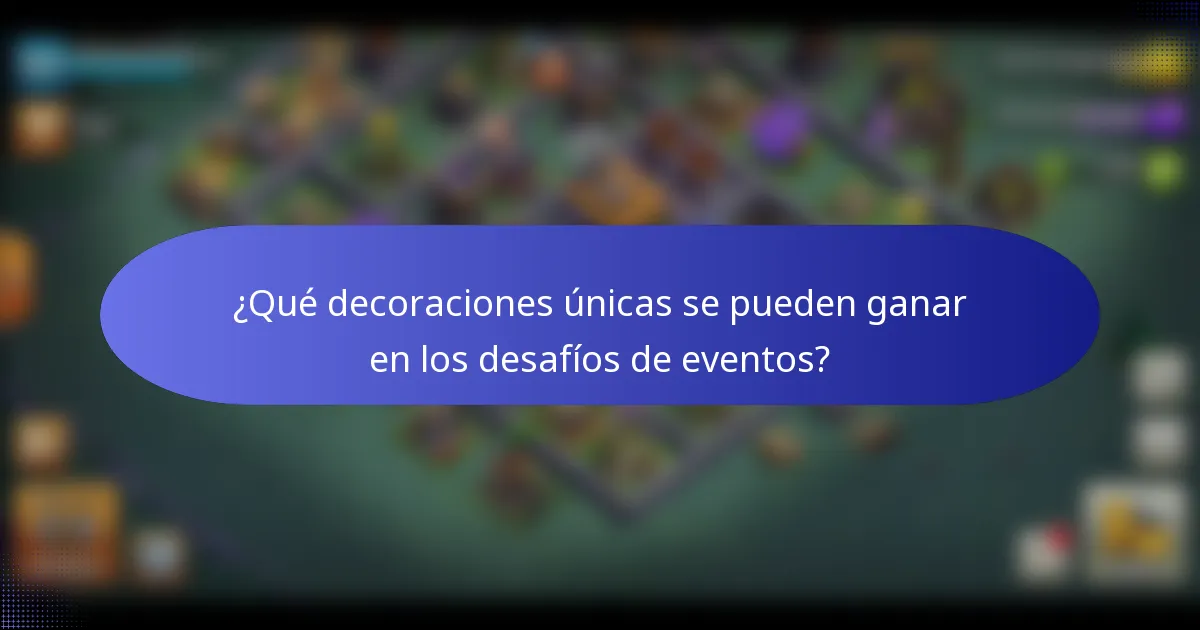 ¿Qué decoraciones únicas se pueden ganar en los desafíos de eventos?