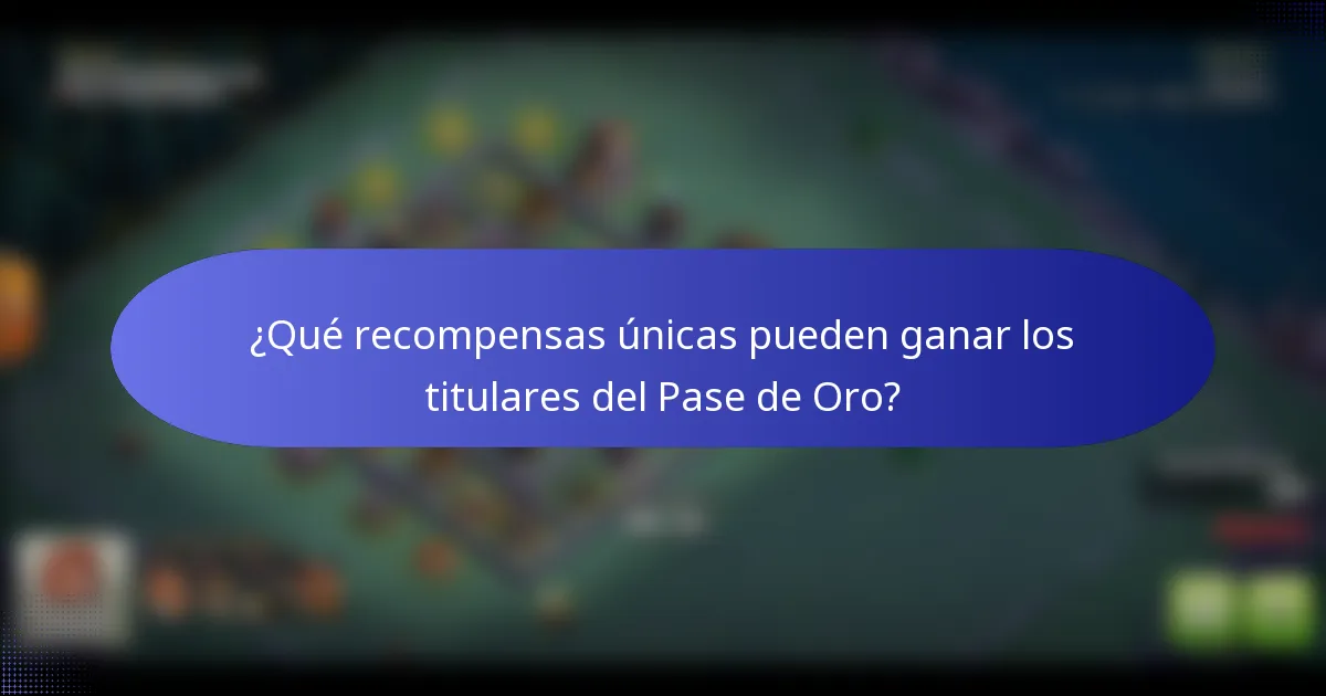 ¿Qué recompensas únicas pueden ganar los titulares del Pase de Oro?